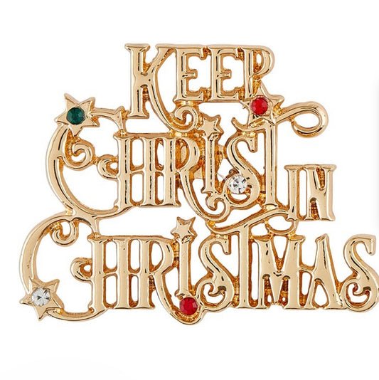 Keep Christ In Christmas Pin
