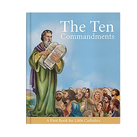 Little Catholic Series - The Ten Commandments