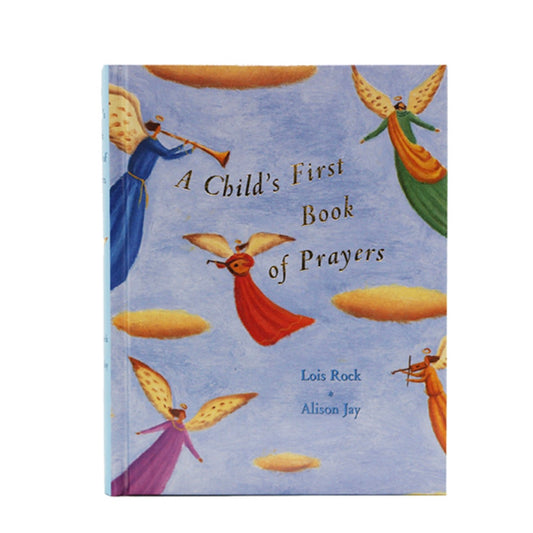 A Child’s First Book Of Prayers